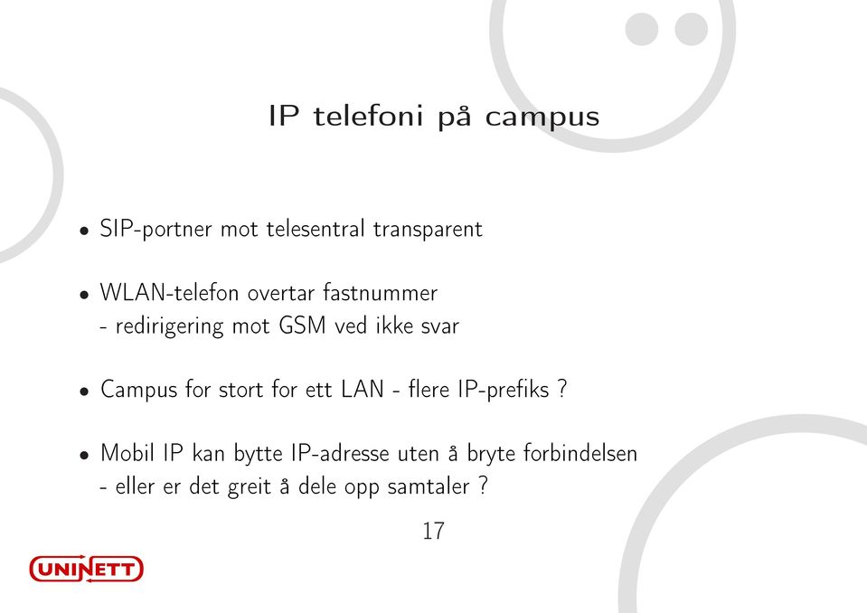 Campus for stort for ett LAN - ere IP-preks?