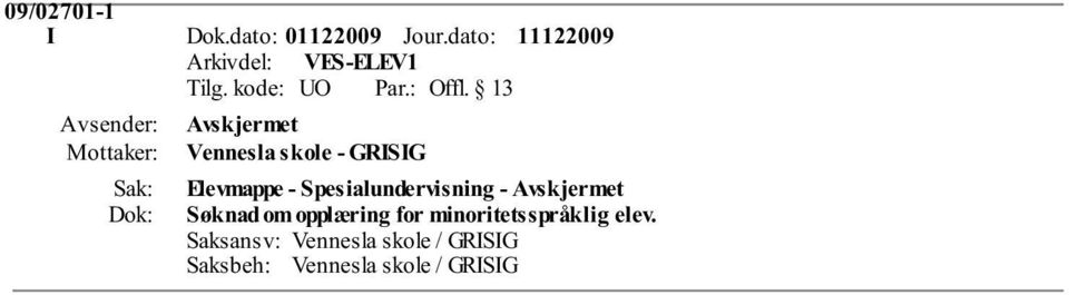 Elevmappe - Spesialundervisning - Søknad om opplæring for