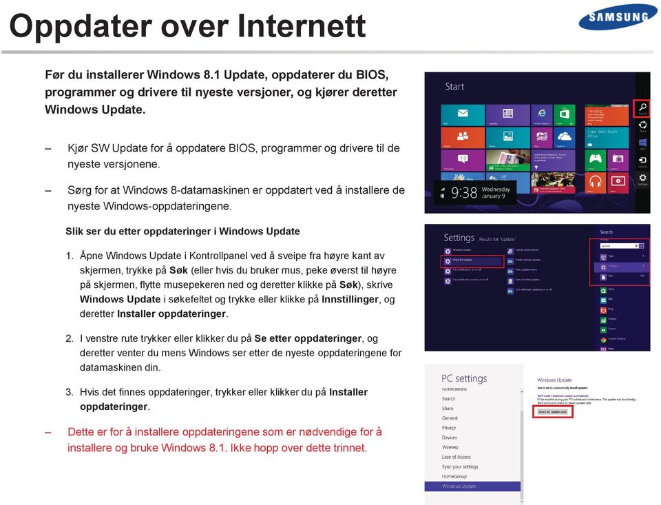 Slik ser du etter oppdateringer i Windows Update 1.