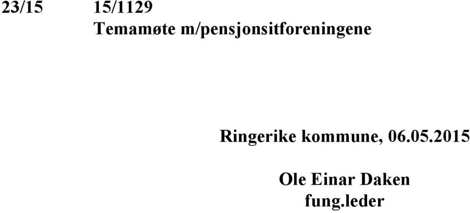 Ringerike kommune, 06.05.