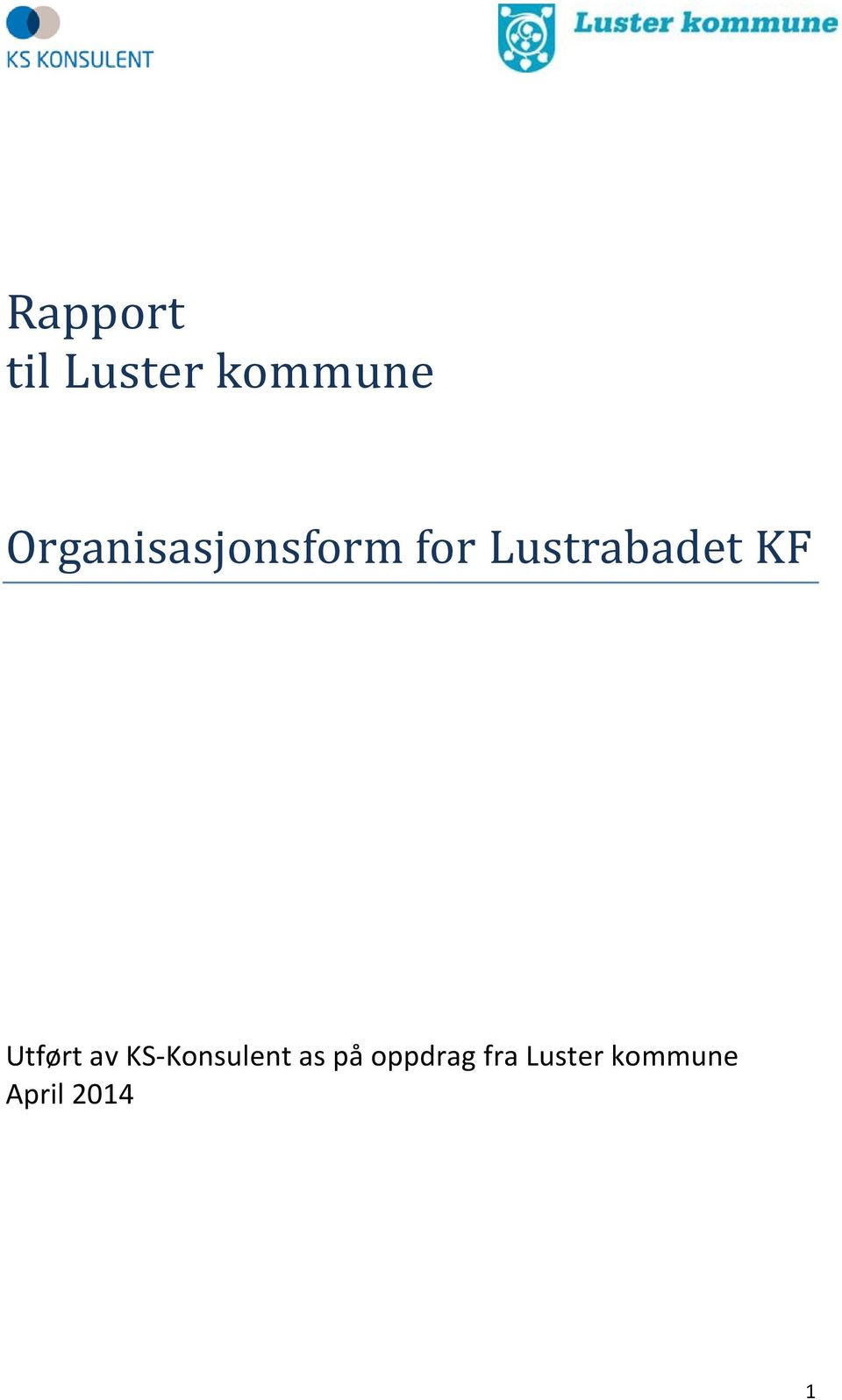 Lustrabadet KF Utført av