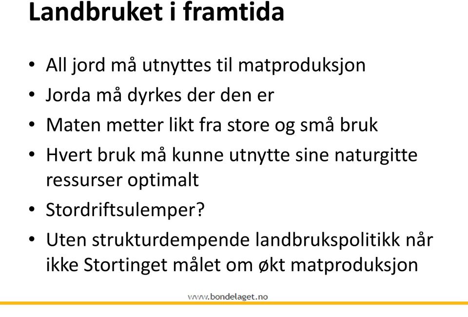 kunne utnytte sine naturgitte ressurser optimalt Stordriftsulemper?