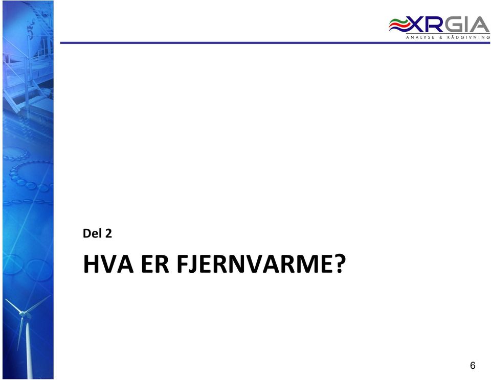 FJNVARME?