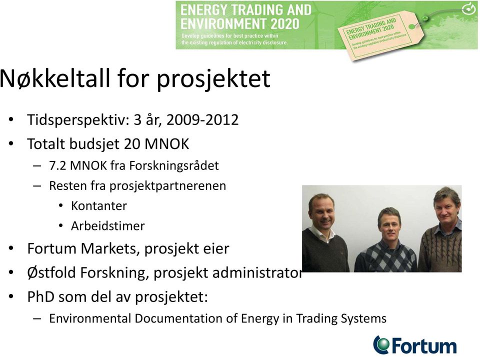 Arbeidstimer Fortum Markets, prosjekt eier Østfold Forskning, prosjekt