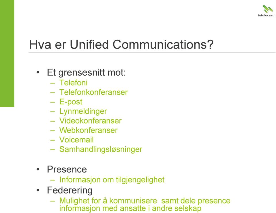 er Unified Communications?