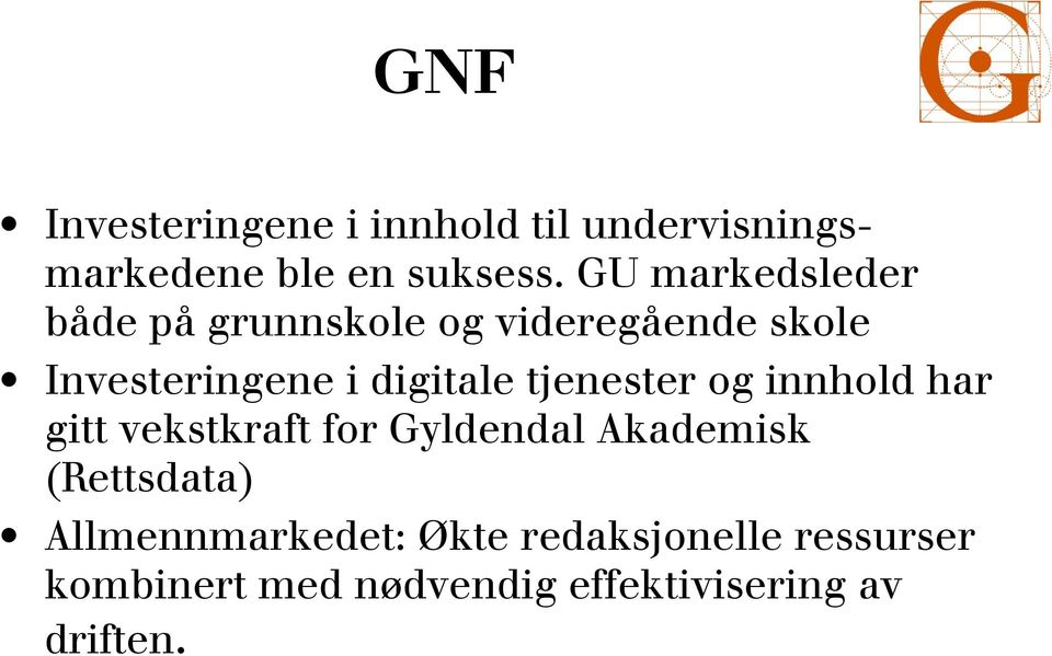 tjenester og innhold har gitt vekstkraft for Gyldendal Akademisk (Rettsdata)