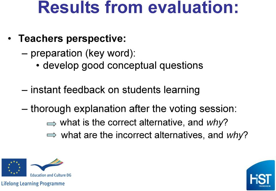 learning thorough explanation after the voting session: what is the