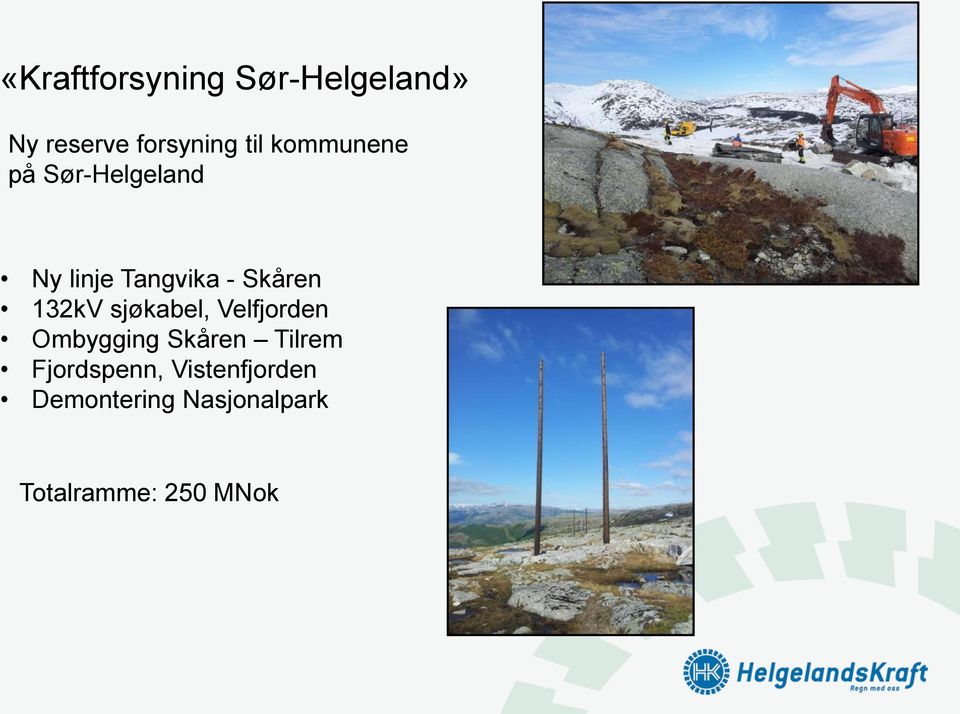 132kV sjøkabel, Velfjorden Ombygging Skåren Tilrem