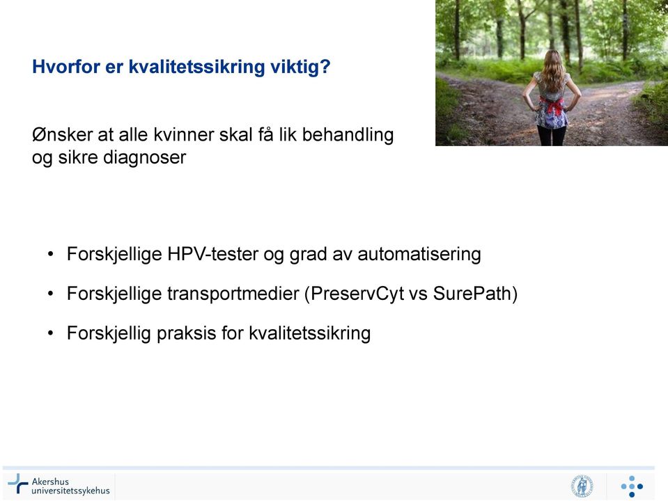 diagnoser Forskjellige HPV-tester og grad av automatisering