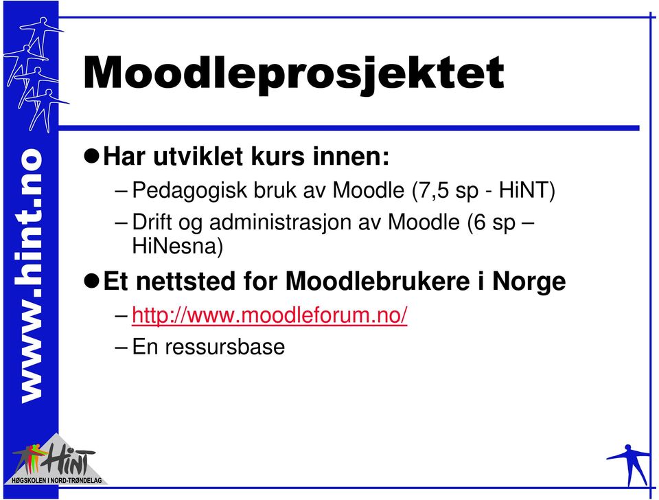 administrasjon av Moodle (6 sp HiNesna) Et nettsted