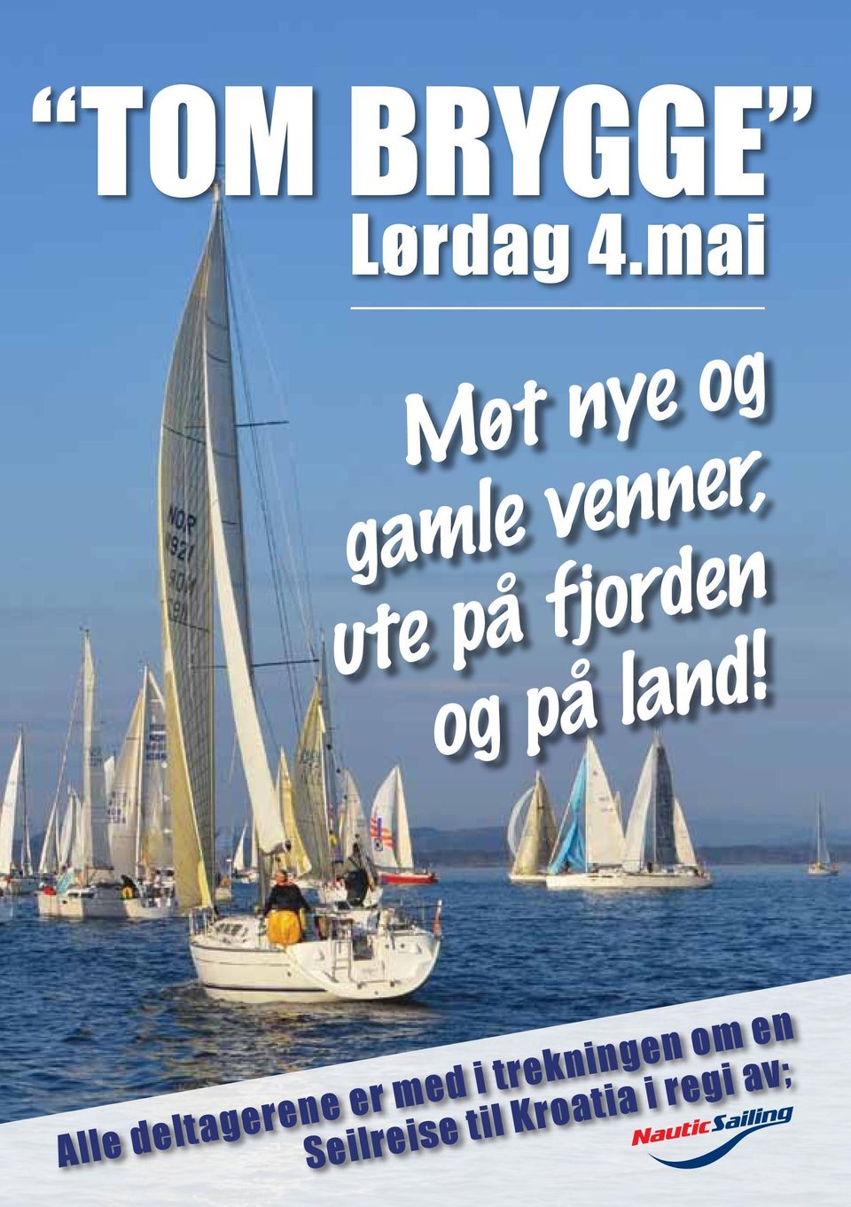 fjorden og på land!