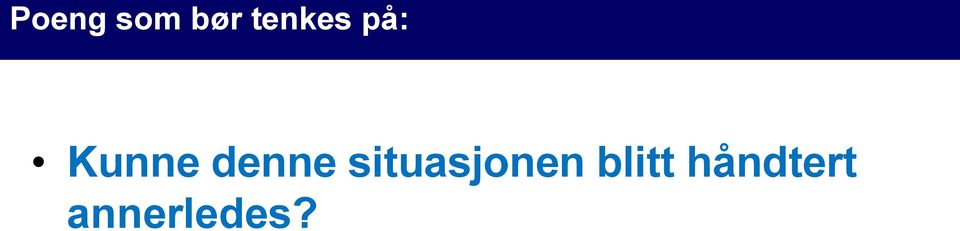 denne situasjonen