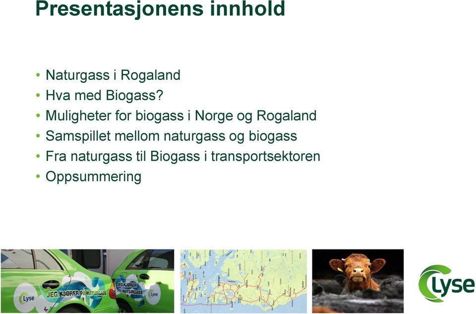 Muligheter for biogass i Norge og Rogaland