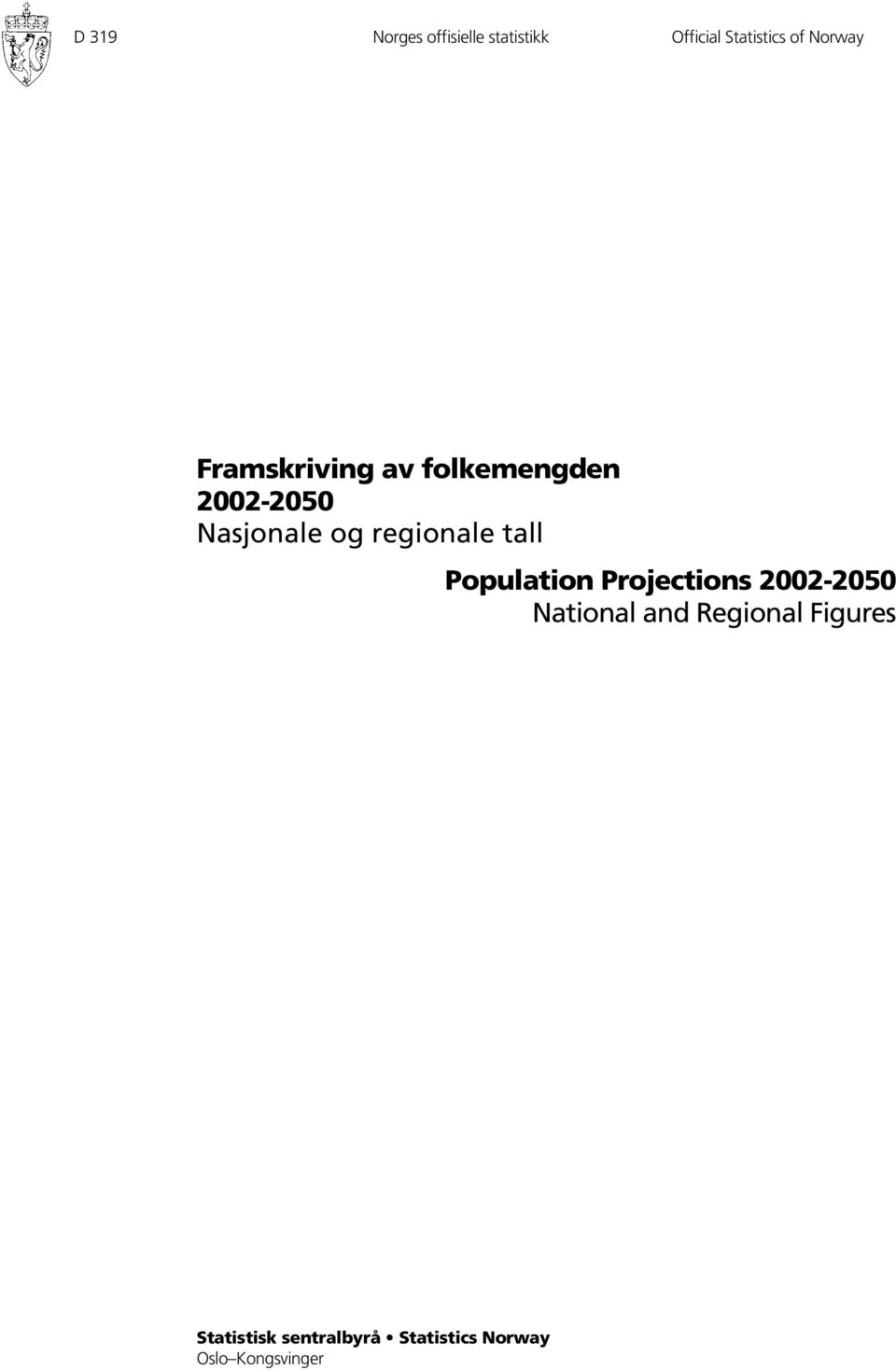 regionale tall Population Projections 2002-2050 National and