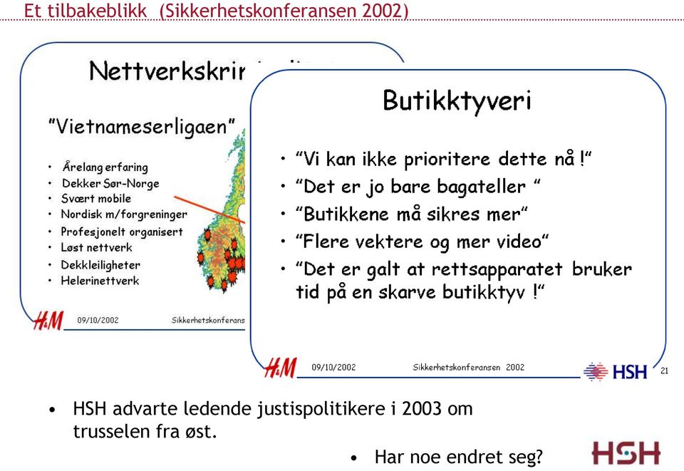 advarte ledende justispolitikere