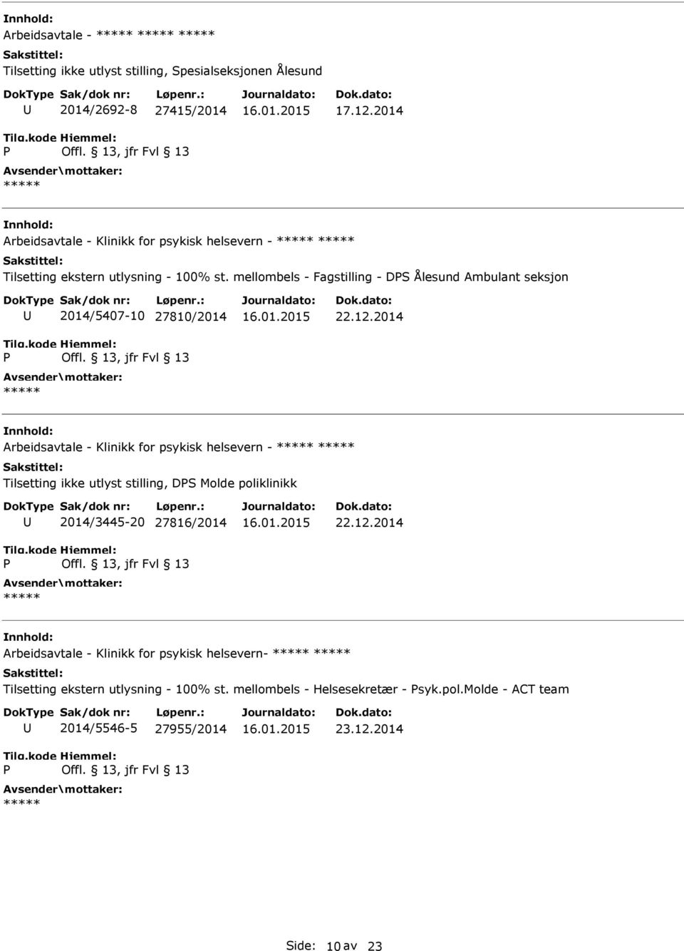 mellombels - Fagstilling - DS Ålesund Ambulant seksjon 2014/5407-10 27810/2014 22.12.
