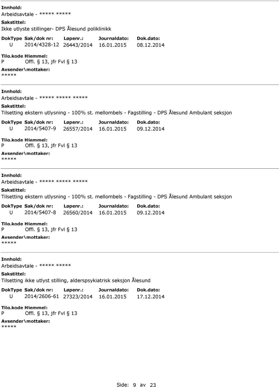 mellombels - Fagstilling - DS Ålesund Ambulant seksjon 2014/5407-9 26557/2014 09.12.