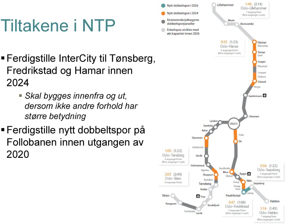 ut, dersom ikke andre forhold har større betydning