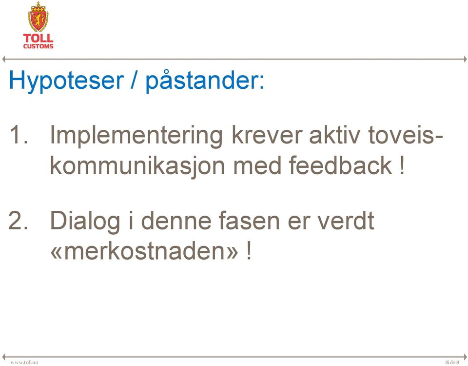 toveiskommunikasjon med feedback! 2.