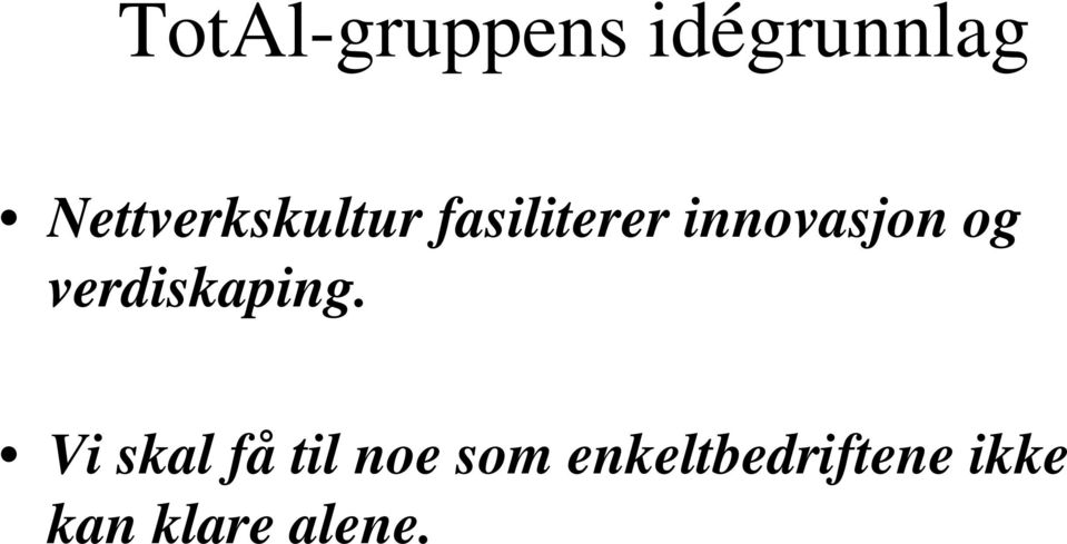 innovasjon og verdiskaping.