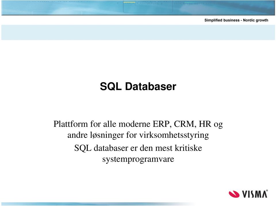 løsninger for virksomhetsstyring SQL