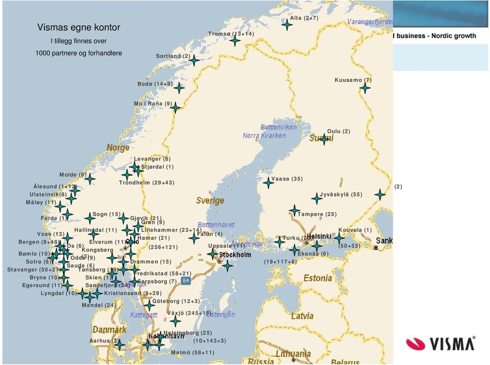 (21) Bergen (9+48) Elverum (11) Os (6) Uppsala (11) Kongsberg (256+121) Bømlo (10) Odda (3)(9) Sotra (8) Drammen (15) Sauda (6) Stavanger (50+27) Tønsberg (19) Fredrikstad (58+21) Bryne (10) Skien