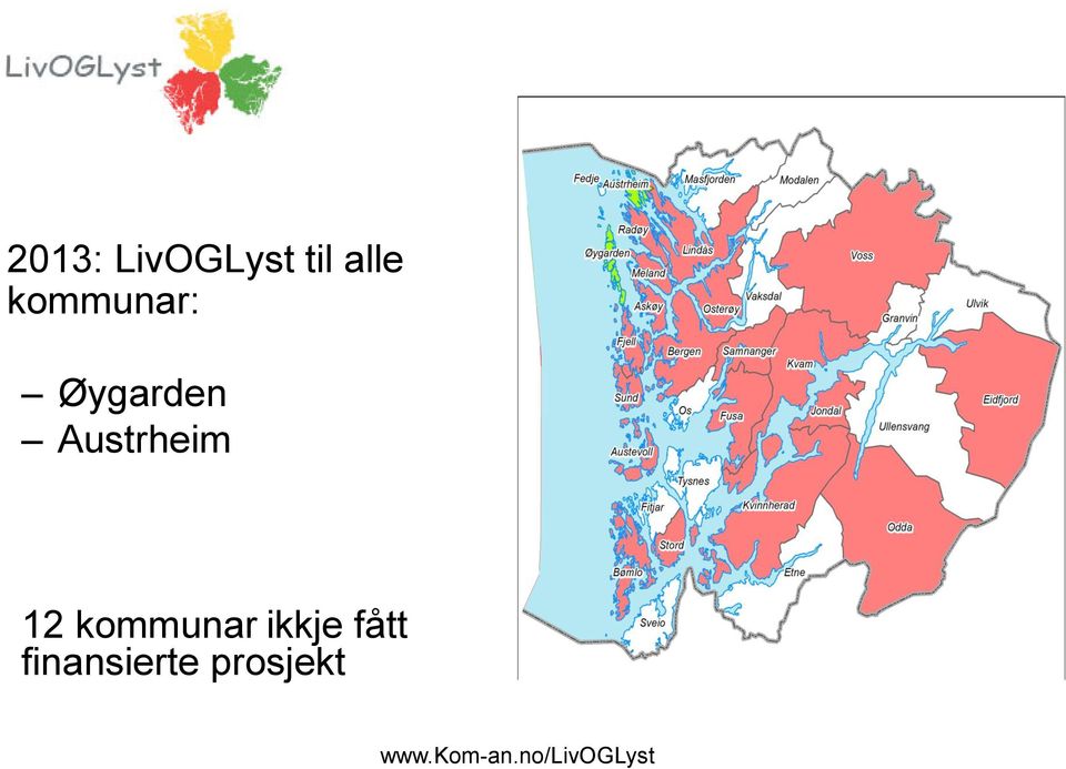 12 kommunar ikkje fått