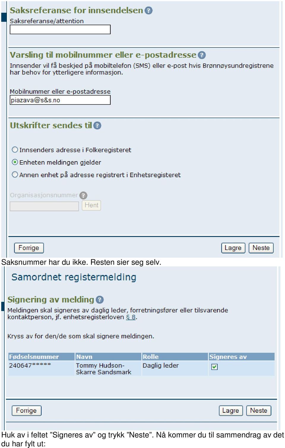 Huk av i feltet Signeres av og