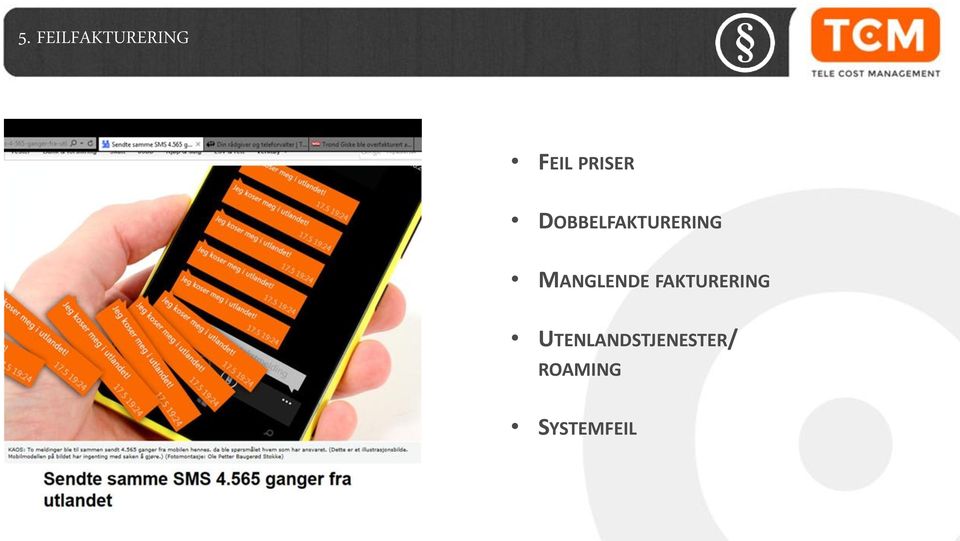 MANGLENDE FAKTURERING