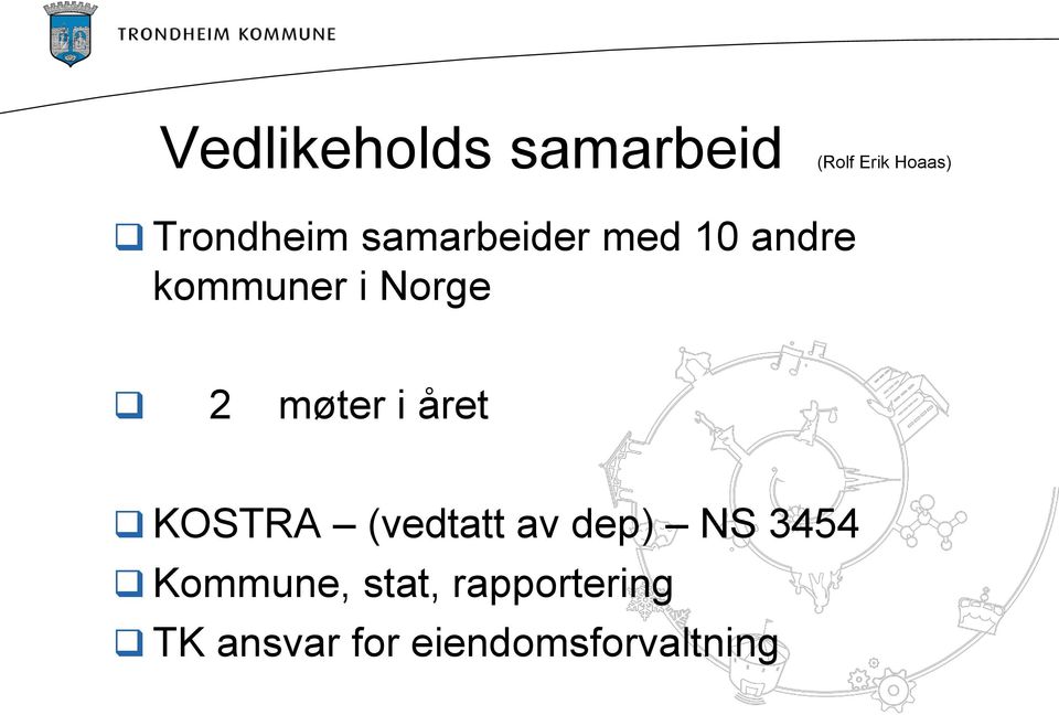 i året KOSTRA (vedtatt av dep) NS 3454 Kommune,