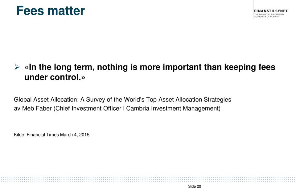 » Global Asset Allocation: A Survey of the World s Top Asset Allocation