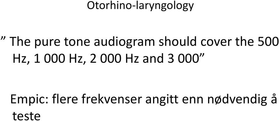 000 Hz, 2 000 Hz and 3 000 Empic: