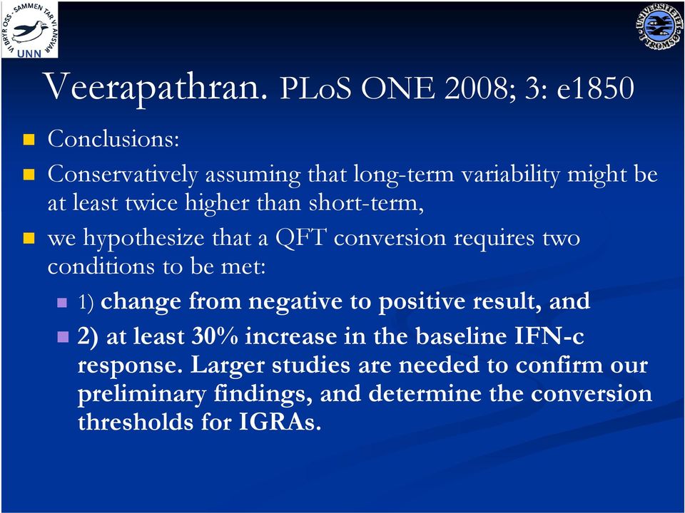 twice higher than short-term, we hypothesize that a QFT conversion requires two conditions to be met: 1)