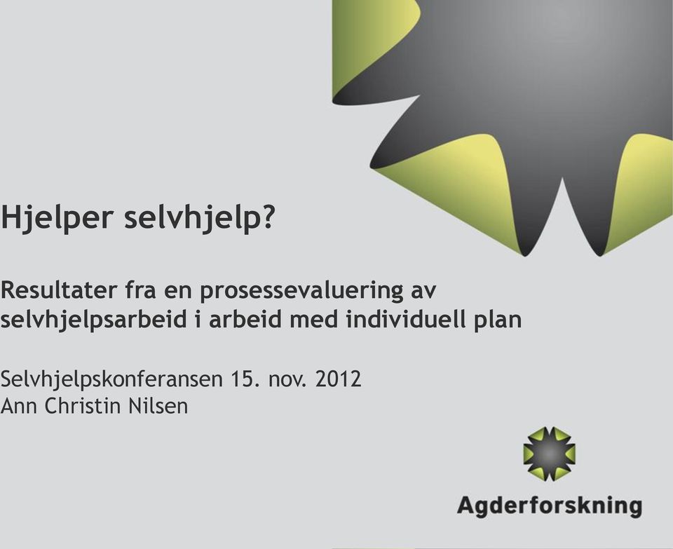 selvhjelpsarbeid i arbeid med