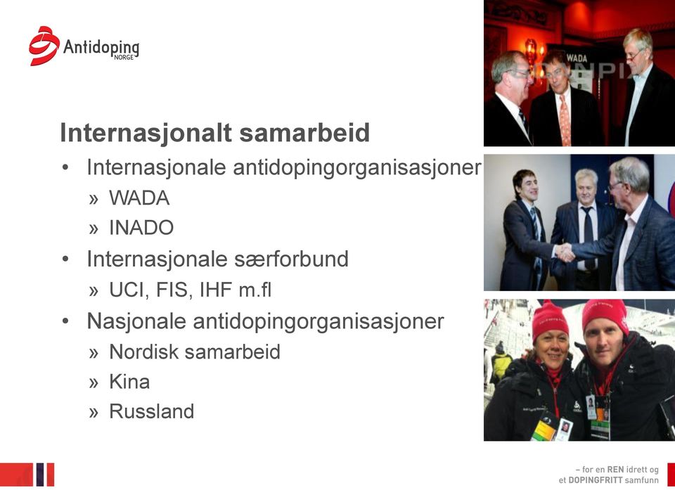 Internasjonale særforbund» UCI, FIS, IHF m.