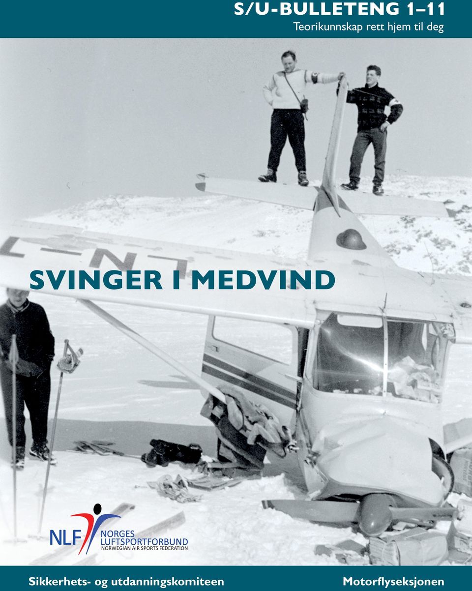 deg SVINGER I MEDVIND