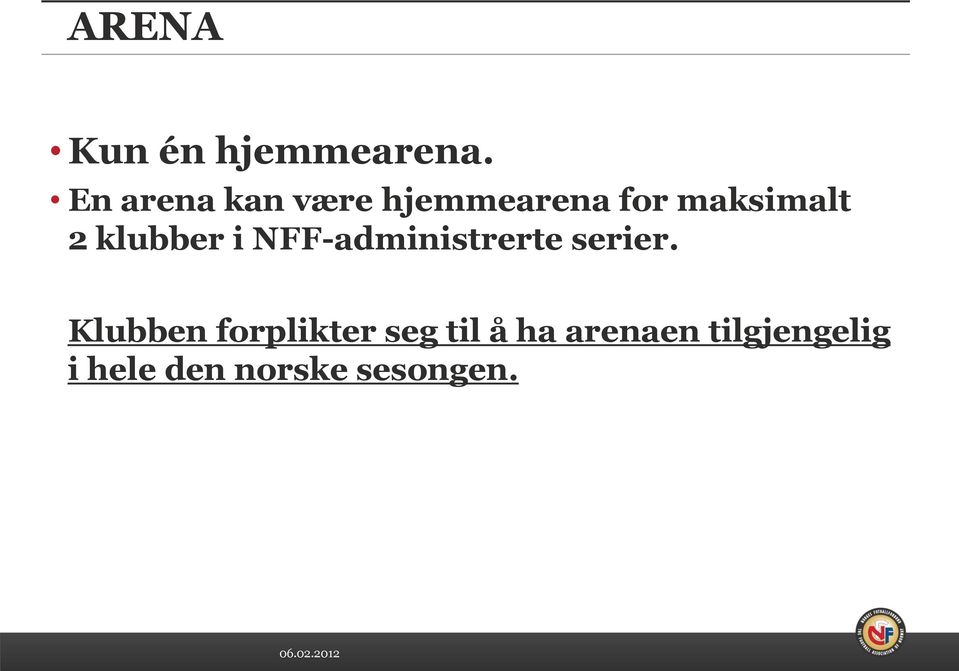 klubber i NFF-administrerte serier.