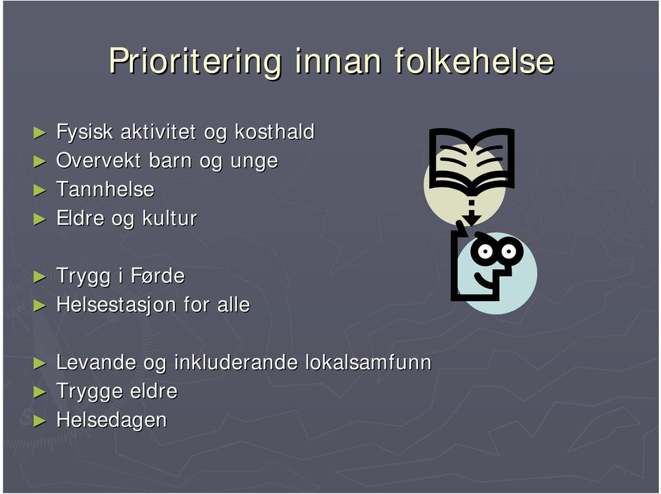 kultur Trygg i FørdeF Helsestasjon for alle