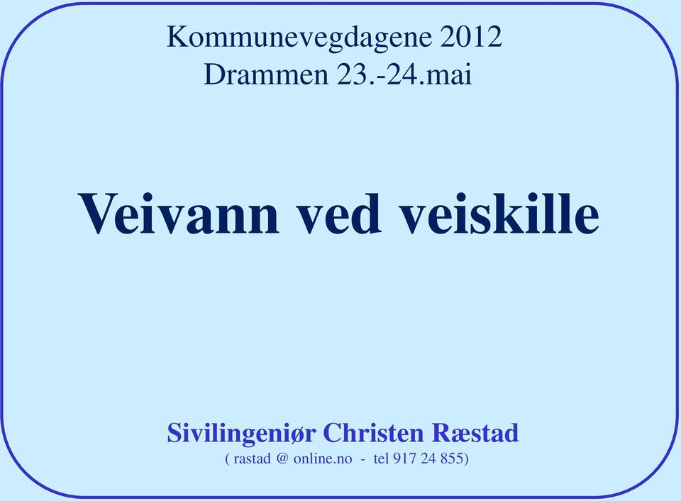 Sivilingeniør Christen Ræstad (