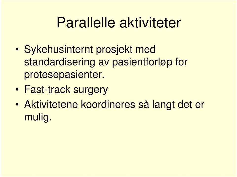 pasientforløp for protesepasienter.