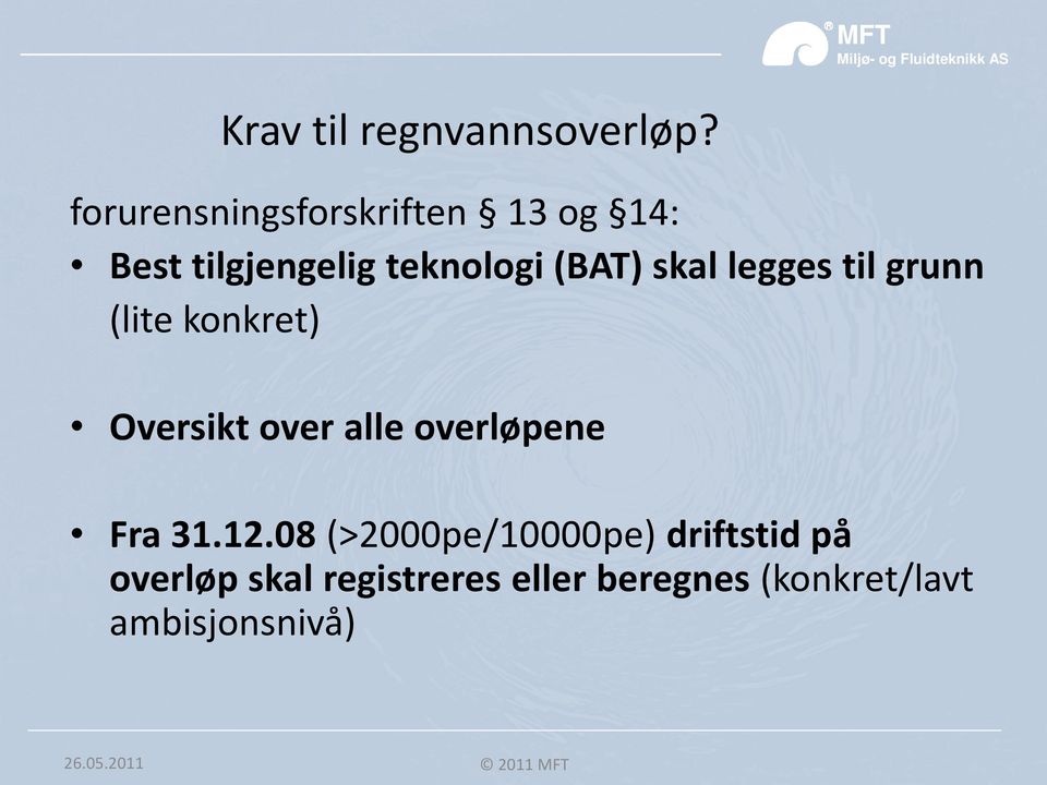 skal legges til grunn (lite konkret) Oversikt over alle overløpene