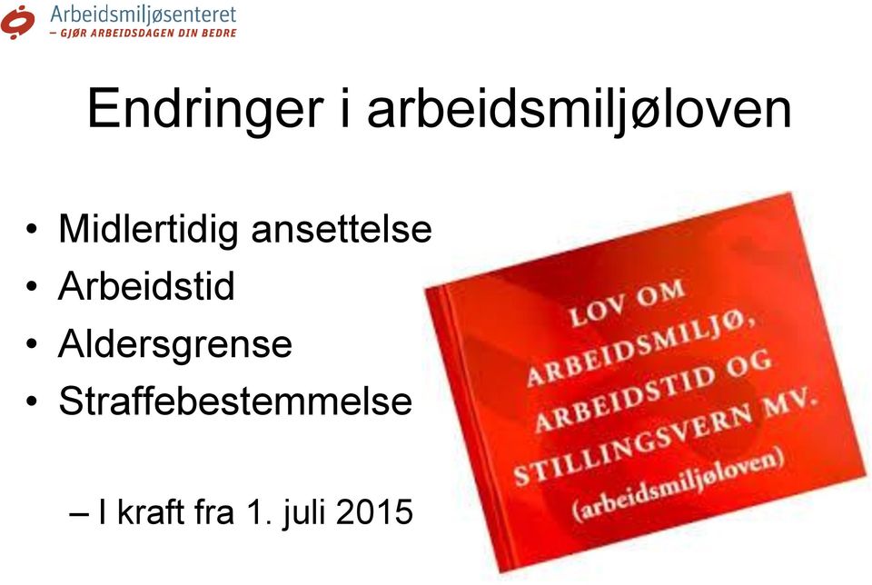 Arbeidstid Aldersgrense