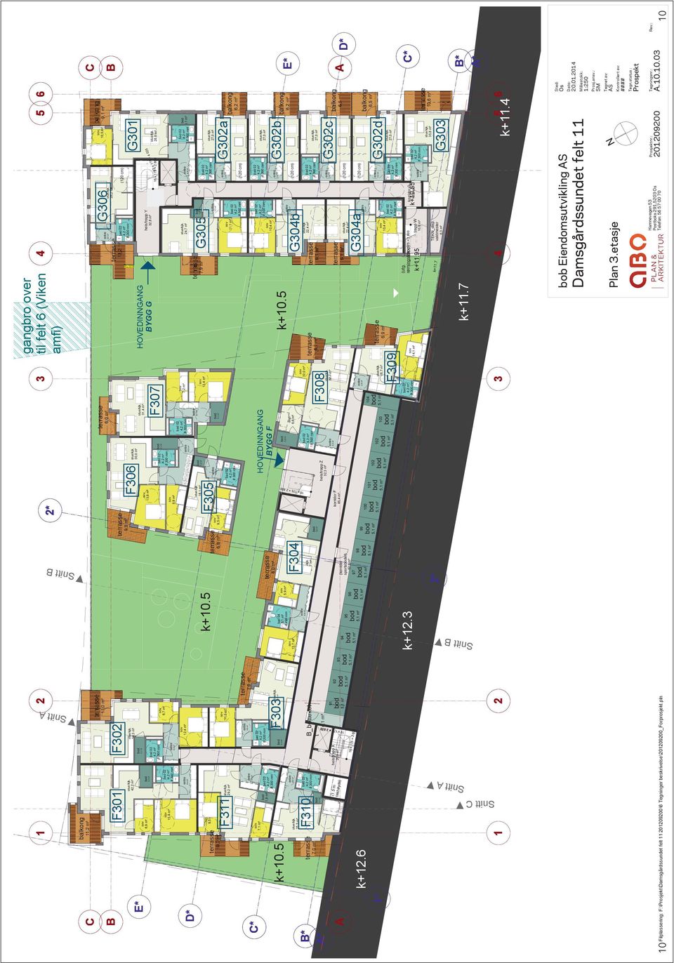 2014 Målestokk: 1:250 Plan 3.etasje Prosj.ansv.: SM Tegnet av: AS Kontrollert av: #### Tegn.status : Prospekt Hanevegen 53 Prosjektnr.: Tegningsnr.: Rev.: Postboks 291,5203 Os 201209200 A.10.