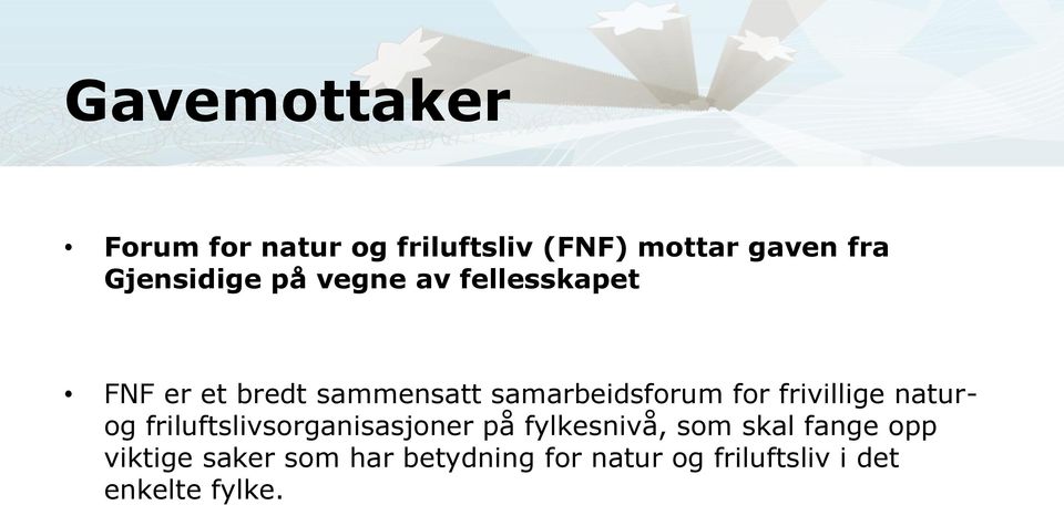 samarbeidsforum for frivillige naturog friluftslivsorganisasjoner på