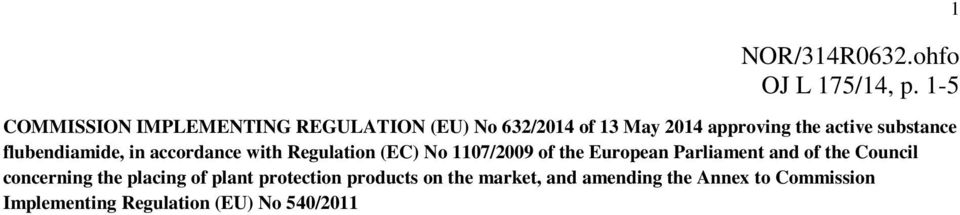 substance flubendiamide, in accordance with Regulation (EC) No 1107/2009 of the European