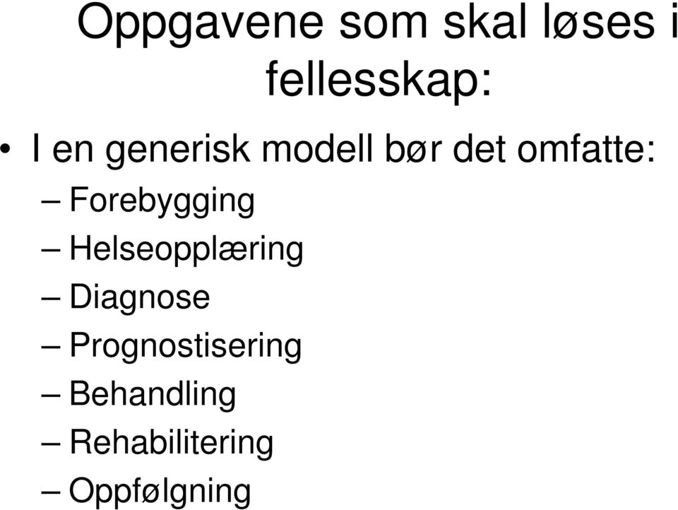 Forebygging Helseopplæring Diagnose