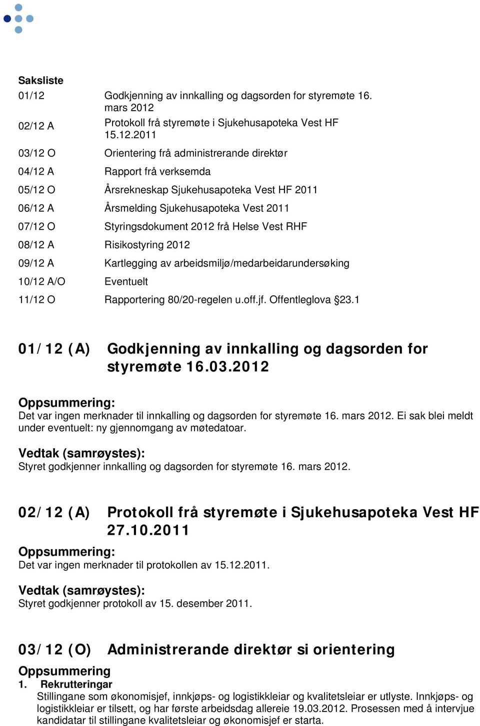 Protokoll frå styremøte i Sjukehusapoteka Vest - PDF Free Download