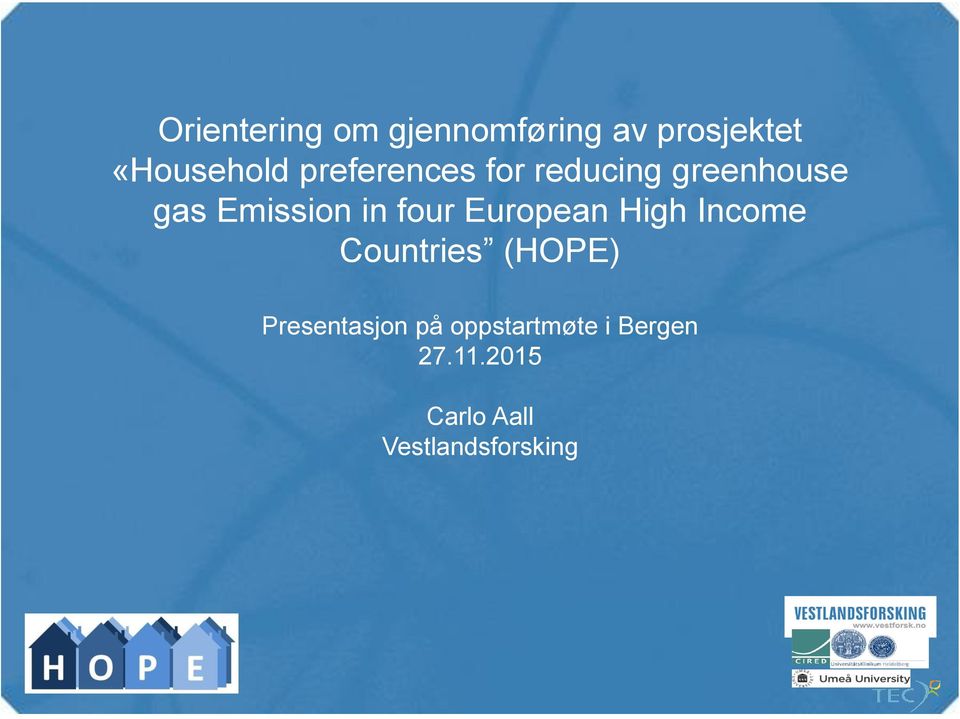 European High Income Countries (HOPE) Presentasjon på