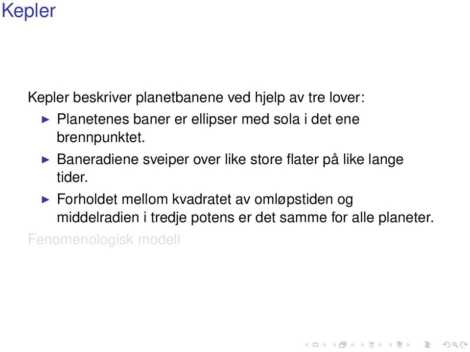 Baneradiene sveiper over like store flater på like lange tider.