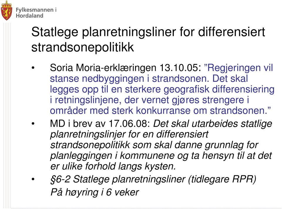 strandsonen. MD i brev av 17.06.